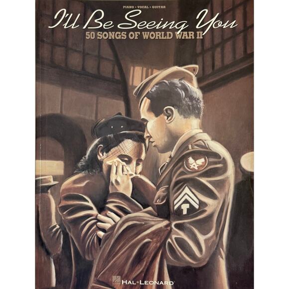 VTG I'll Be Seeing You 50 Songs of World War II Piano-Voice-Guitar Book - Picture 1 of 2